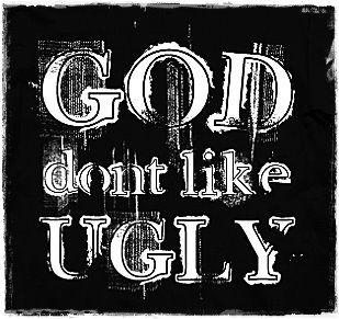 Be kind to everyone, love everyone.  God don't like Ugly! God Doesn’t Like Ugly Quotes, God Dont Like Ugly Quotes, Southern Things, K Quotes, Be Kind To Everyone, Southern Sayings, God Is Real, Faith Inspiration, Move Mountains