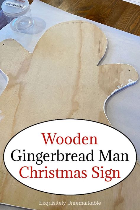 Gingerbread Man Wooden Christmas Sign Diy Gingerbread Sign, Diy Gingerbread Man Crafts, Gingerbread Wood Crafts, Diy Gingerbread Man Decorations, Christmas Gingerbread Crafts, Wooden Gingerbread Men, Wood Gingerbread Man, Gingerbread Diy Crafts, Diy Gingerbread Man