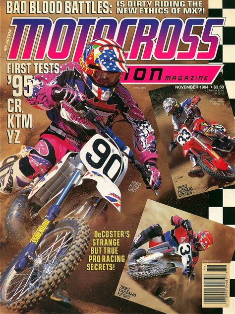 Willy Musgrave, Motocross Action Magazine on the cover, on two of these bikes, #90 & #33, November 1994 Dirt Bike Poster, Bike Posters, Motocross Poster, Dirt Bike Magazine, 2000s Grunge, Motocross Action, Dorm Door Decorations, Motorcycle Magazine, Motorcycle Dirt Bike