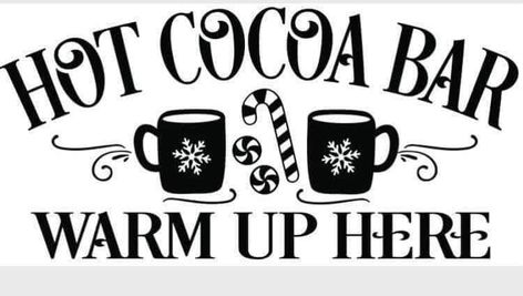 Bar Signs Diy, Hot Cocoa Svg, Cocoa Bar Sign, Coco Bar, Hot Cocoa Bar Sign, Hot Chocolate Sign, Granny Christmas, Elf Ideas Easy, Decorate Ideas