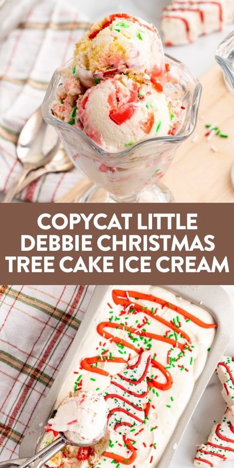 Christmas Cookie Ice Cream, Little Debbie Christmas Tree Ice Cream Cake, Holiday Ice Cream Cake, Christmas Ice Cream Sundae Bar, Christmas Ice Cream Flavors, Little Debbie Desserts, Little Debbie Christmas Tree Desserts, Ice Cream Cake Christmas, Christmas Tree Cake Dessert