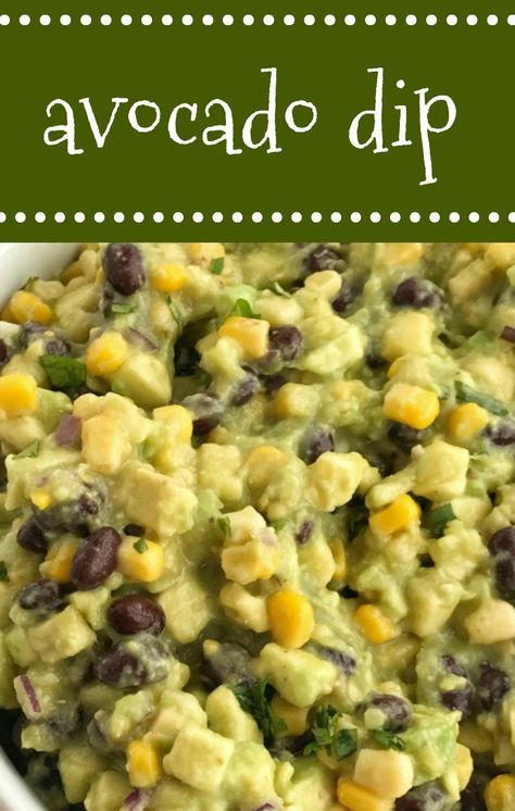 Avocado Dip | Appetizer | Avocados | Dips | Salsa | Avocado dip is packed full with chunky avocados, corn, black beans, red onion and then drizzled with easy & convenient canned salsa verde. So much flavor with very little effort. Avocado dip is the best game day appetizer, chip dip, and party food. #appetizers #avocados #partyfood #holidayfood Avacado Dip, Avocado Recipe, Chip Bowl, Party Dip, Avocado Salad Recipes, Avocado Dip, Green Salsa, Party Appetizers, Tasty Vegetarian Recipes