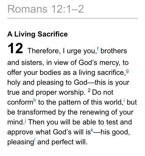 Romans 12:1-2 a living sacrifice, living in and for Him Living Sacrifice Scripture, Romans 12:1-2, Living Sacrifice, Romans 12 1, Faith > Fear, Spiritual Food, Gods Mercy, Spirit Of Fear, Wisdom Books