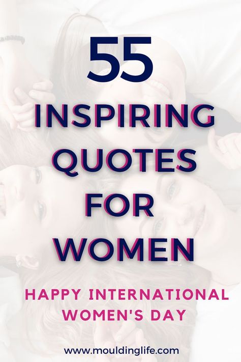 Here is a collection of 55 inspiring and empowering quotes for women. Happy International Women's Day. Empowering Quotes | Uplifting Quotes | Women's Quotes | International Women's Day Quotes Women Day Quotes Empowering, Quotes For International Womens Day, Women International Day Quotes, Quotes For Women’s Day, Woman’s Day Quotes, Postive Quotes Women, Women's Days Quotes Inspiration, World Women's Day Quotes, International Women’s Day Quotes