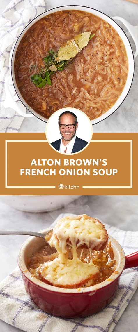 Alton Brown French Onion Soup, French Onion Soup Alton Brown, Brown Onion Soup, Ina Garden French Onion Soup, Rich French Onion Soup, Alton Brown Recipes, Famous Barr French Onion Soup Recipe, Ab Recipes, Homestyle Meatloaf