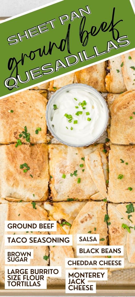 Salsa Ground Beef Recipe, Easy One Pan Oven Dinners, Sheet Pan Quesadillas With Corn Tortillas, One Pan Taco Bake, Quesadilla Recipes Sheet Pan, Recipes Using Large Flour Tortillas, Pan Tacos Ground Beef, Sheet Pan Tortilla Bake, Sheet Pan Ground Beef Quesadillas