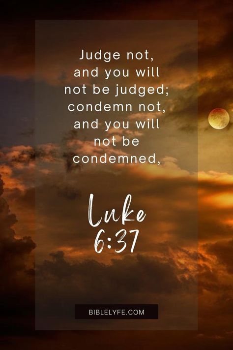 Bible Verse About Judging Others, Luke 6:37, Luke 6 37, Judge Not, Action Bible, Dont Judge People, Excercise Motivation, Luke 6, Wicked Ways