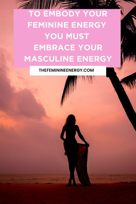 To Embody Your Feminine Energy You Must Embrace Your Masculine Energy Masculine Traits, Women Advice, Healthy Man, Feeling Drained, Masculine Energy, Feminine Women, Masculine Men, Feminine Energy, Divine Feminine