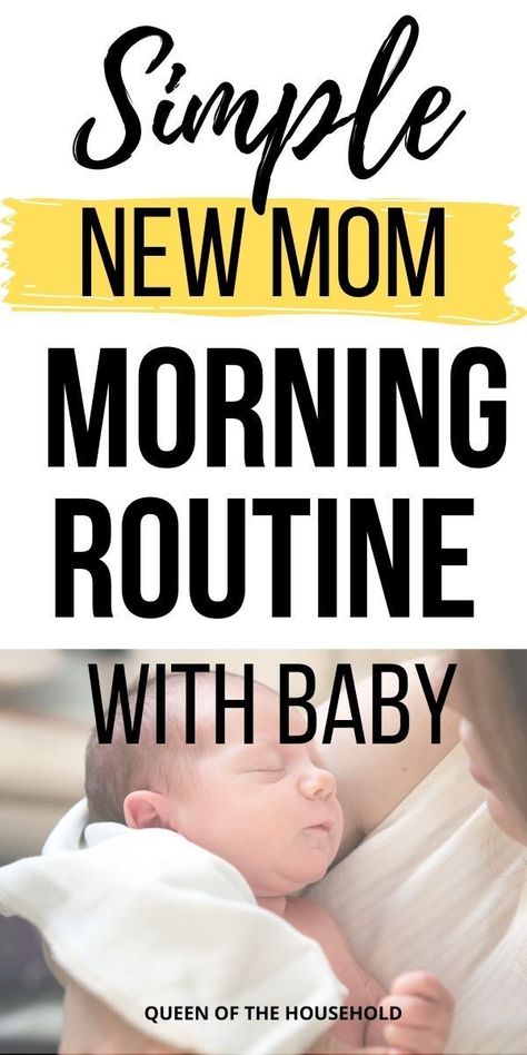 Mom Routine With Newborn, New Mom Daily Routine, Postpartum Morning Routine, New Mom Morning Routine, Newborn Mom Schedule, New Mom Schedule, Morning Routine With Newborn, Newborn Morning Routine, New Mom Routine