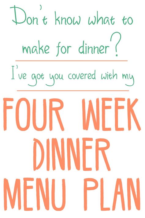 4 Week Dinner Menu Plan Dinner Menu Planning, Cheap Meal Plans, Weekly Dinner Menu, Monthly Menu, Meal Planning Menus, Diy Mom, Clean Eating Desserts, Monthly Meal Planning, Family Meal Planning