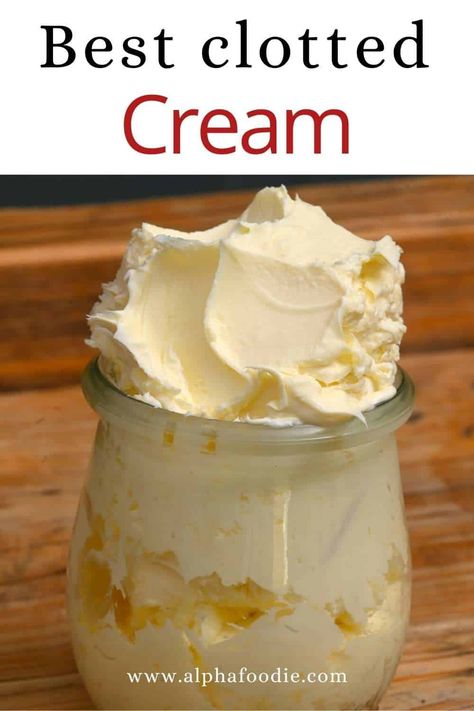 How to make clotted cream – it's rich, thick, creamy, and perfect for spreading over scones, dolloping on desserts, and using for cream tea! A simple ONE-ingredient recipe! Clotted Cream Recipe, Clotted Cream Recipes, Scones And Clotted Cream, Scones Recipe Easy, Afternoon Tea Recipes, Tea Party Food, Cream Tea, Clotted Cream, Tea Sandwiches