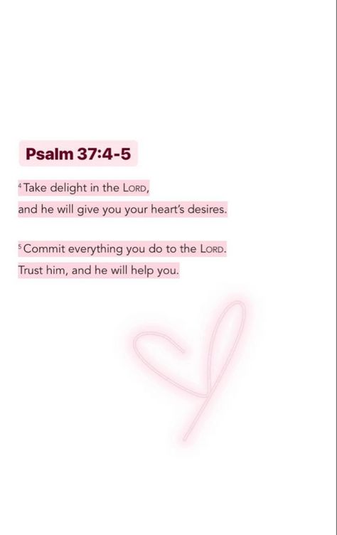 Psalms 37 3-4, Good Scriptures For Women, Psalms Verses Inspirational, Bible Verse About Love For Him, Scriptures About Loving Yourself, Postive Verses Bible, Bible Verse On Self Love, Psalm For Healing, Bible Verse For Goals