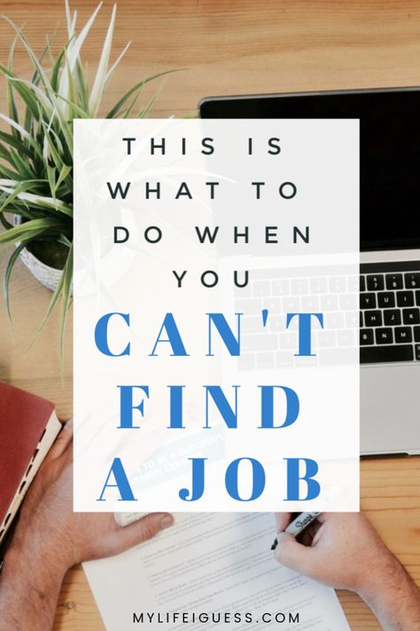 This is What To Do When You Can’t Find a Job - Whether you find yourself unemployed, looking to make a career change, or entering the workforce for the first time, finding a job can a very time consuming, frustrating and disheartening process. Thankfully you can do something about it. How To Search For A Job, Tips For Finding A New Job, How To Look For A Job, Can’t Find A Job, Finding A Job Quotes, Looking For New Job, How To Find Job, What To Do When Unemployed, How To Get A Job Fast