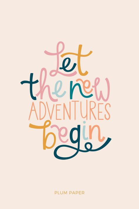 Let the New Adventures Begin ♥️ Get this design added to your own customized planner or notebook by Plum Paper. New Beginning Background, Happy New Beginning Quotes, Planning Quotes Motivation, To New Beginnings Quotes, New Beginning Quotes Work, New Adventures Quotes, A New Beginning Quotes, New Beginning Images, Begin Quotes