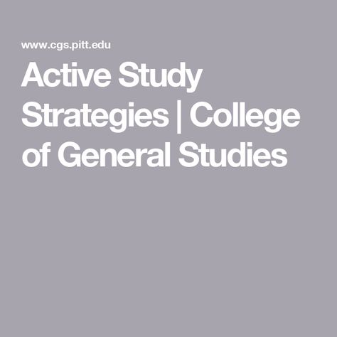 Active Study Strategies | College of General Studies Active Learning Strategies, College Teaching, Online College Classes, General Studies, Spaced Repetition, Tactile Learning, Study Strategies, Reading Summary, Teaching College