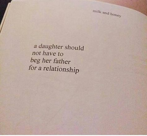 No daughter should have to fight for a relationship with her dad. It is his loss if he chooses not to have one! Dnd Adventurer, Bad Father Quotes, Absent Father Quotes, Familia Quotes, Bad Parenting Quotes, Mom Quotes From Daughter, Quotes Strong, Motiverende Quotes, Father Quotes