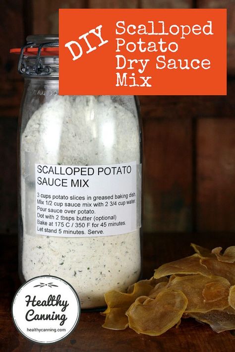 Healthy Canning, Homemade Scalloped Potatoes, Potato Sauce, Dry Soup Mix, Scalloped Potato, Food Prepping, Homemade Dry Mixes, Homemade Spice Mix, Spice Blends Recipes