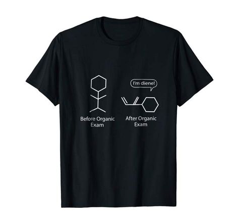 Amazon.com: Chemistry Joke t shirt for chemistry nerds tee shirt: Clothing Chemistry Shirts, Organic Chem, Chemistry Shirt, Biology Humor, Chemistry T Shirts, Funny Chemistry, Chemistry Humor, Chemistry Jokes, Grammar Humor