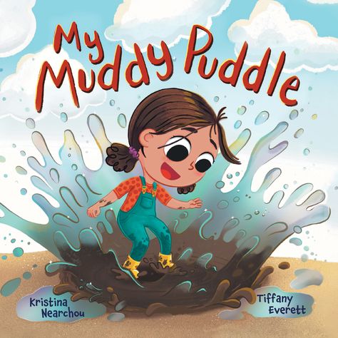 Muddy Puddle, Basic Language, Reading For Beginners, Poetry For Kids, Rhyming Books, Cover Illustration, Shared Reading, Emergent Readers, Spring Theme