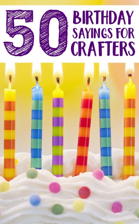 50 Birthday Sayings for Silhouette Portrait or Cameo and Cricut Explore or Maker Crafters - by cuttingforbusiness.com Birthday Sayings, Sign Sayings, Mom Birthday Quotes, 50th Birthday Quotes, Teacher Birthday Gifts, Birthday Card Sayings, Cool Birthday Cards, 50 Birthday, Teachers Diy