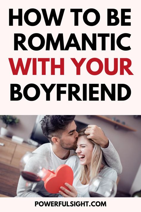 How To Be Romantic With Your Boyfriend Boyfriend Tips, How To Be Romantic, Make Him Feel Loved, Online Dating Websites, Dating Tips For Men, With Boyfriend, Feel Loved, Successful Relationships, Dating Apps