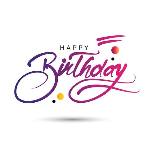 Vector happy birthday lettering art with... | Premium Vector #Freepik #vector Poster Typography Design Inspiration, Birthday Font Design, Logo Happy Birthday, Birthday Font, Happy Birthday Logo, Happy Birthday Invitation Card, Happy Birthday Font, Happy Birthday Typography, Birthday Typography