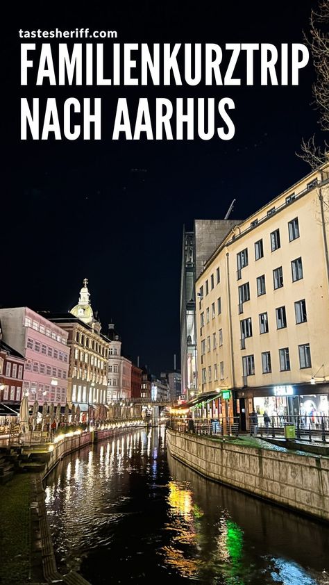 Aarhus, Denmark, Places To Go, Highlights, Travel