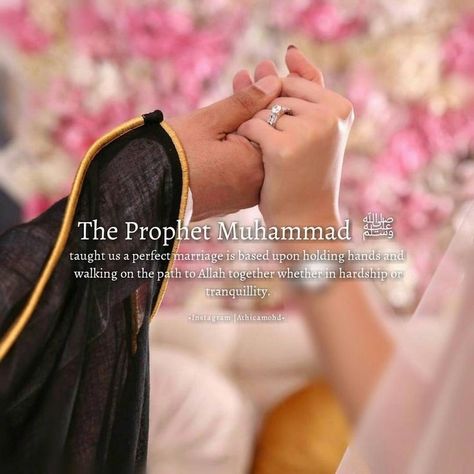 The perfect marriage is holding hands and walking on the path to Allah Together. | Islamic Qoutes HD Images English Nikkah Quotes, The Perfect Marriage, Islam Marriage, Love My Husband Quotes, La Ilaha Illallah, Love Quotes For Him Romantic, Islamic Quotes On Marriage, Muhammad Quotes, Muslim Couple