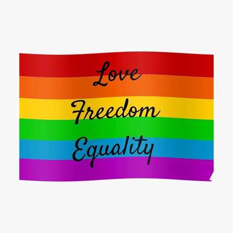 Get my art printed on awesome products. Support me at Redbubble #RBandME: https://www.redbubble.com/i/poster/Love-Freedom-Equality-by-IdeasForArtists/15366173.LVTDI?asc=u Rainbow Poster, Pride Rainbow, Gay Wedding, Lgbt Pride, Pride Month, Rainbow Pride, Sale Poster, My Art, Awesome Products