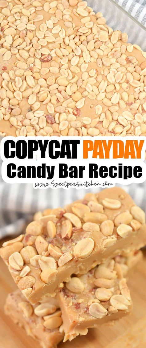 Pay Day Candy Bar Recipe, Mini Payday Bites, Chocolate Payday Bars, Shut Yo Mouth Bars, Homemade Pay Day Candy Bars, Nutrageous Candy Bar Recipe, Payday Cake Recipes, Candy Corn Payday Recipe, How To Make Payday Candy Bars