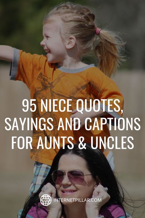 95 Niece Quotes, Sayings and Captions for Aunts & Uncles - #quotes #bestquotes #dailyquotes #sayings #captions #famousquotes #deepquotes #powerfulquotes #lifequotes #inspiration #motivation #internetpillar Auntie Quotes Funny, Masi Nephew Captions, First Time Aunt Quotes, Niece Quotes From Aunt Funny Hilarious, Niece Quotes From Aunt Funny, Caption For Niece, Proud Aunt Quotes, Uncle Quotes From Niece Love You, Uncles Quotes