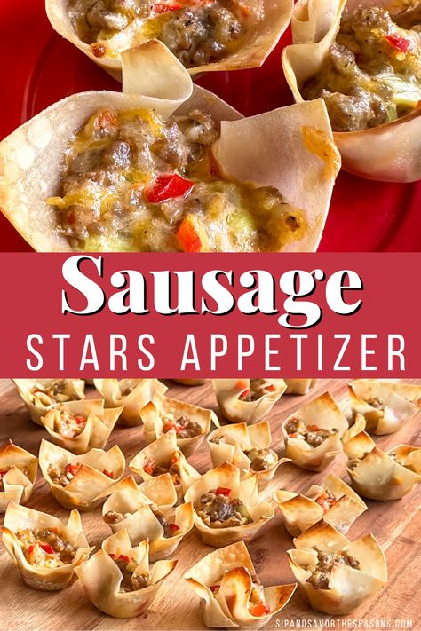 Won Ton Wrapper Recipes Appetizers Sausage Stars, Show Stopper Appetizers, Appetizers Made With Wonton Wrappers, Wonton Wrapper Recipes Sausage, Appetizers With Wonton Wrappers, Won Ton Sausage Appetizers, Wonton Sausage Cups, Sausage Apps, Wanton Wrapper Recipes Appetizers