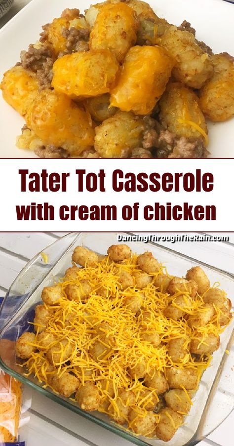 Tater Tot Casserole Cream Of Chicken, Tater Tot Ground Beef Casserole, Tator Tot Casserole With Cream Of Chicken Soup, Tator Tot Casserole No Mushroom Soup, Tator Tot Casserole Without Cream Of Mushroom, Cracked Out Tatot Tot Casserole, Tater Tot Casserole No Cheese, Casserole With Tater Tots Ground Beef, Easy Tater Tot Casserole No Meat