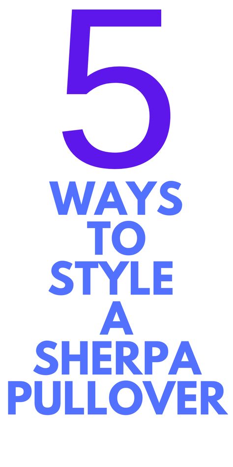 5 WAYS to Style a Sherpa Pullover - Looking for ways to style a pullover? Here is a sherpa pullover for you to wear. This is how you can change the look of a pullover 5 ways. Sherpa Sweater Outfit, Fuzzy Pullover Outfit, Sherpa Pullover Outfit, Fleece Pullover Outfit, Winter Pullover Outfits, Sherpa Sweater, Fuzzy Pullover, Sherpa Hoodie, Sherpa Pullover