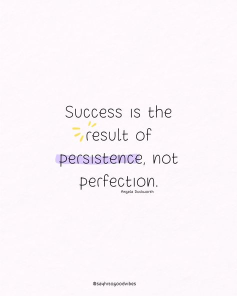 It’s not about being perfect—it’s about being persistent. Keep pushing forward, and success will follow. 💪🚀 📘 Quote from "Grit: The Power of Passion and Perseverance" by Angela Duckworth. #Persistence #KeepGoing #PersonalGrowth #Inspiration #Motivation #PositiveThinking #Determination #Success #Resilience #NeverGiveUp #SelfImprovement Inspirational Quotes About Perseverance, Angela Duckworth Grit Quotes, Perseverence Quote, Push Yourself Quotes Motivation, Perseverance Quotes Motivation, Quotes Persistence, Grit Quotes, Perseverance Quote, Pushing Yourself Quotes