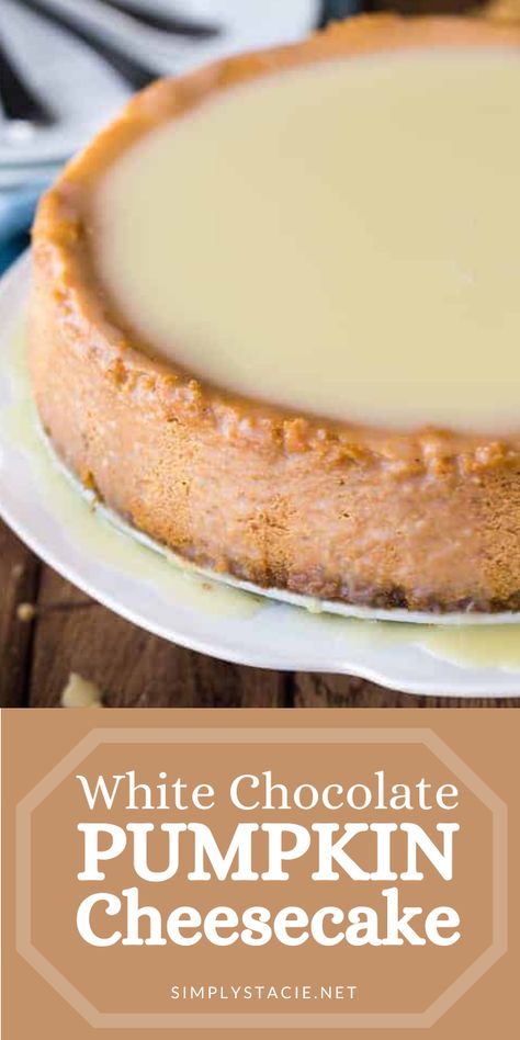 White Pumpkin Cheesecake, White Chocolate Pumpkin Cheesecake, Pumpkin Apple Recipes, Cheesecake Recipes Pumpkin, White Pumpkin Recipes, Chocolate Pumpkin Cheesecake, Cheesecake Pumpkin, Chocolate Cheesecake Recipe, Dessert Pumpkin