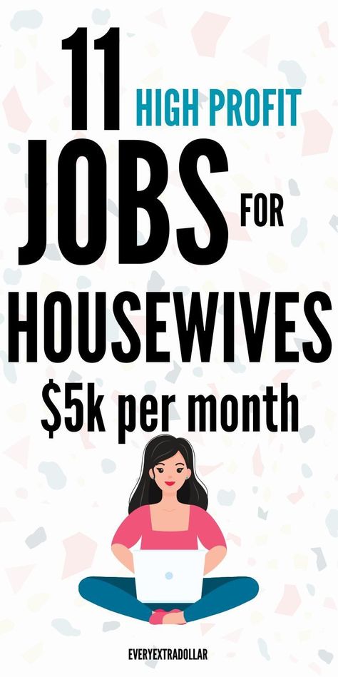 High-Paying Work From Home Jobs For Housewives $5K Per Month! Jobs For Housewives, Sahm Jobs, Ways To Get Money, Jobs For Teens, Mom Jobs, Money Making Jobs, High Paying Jobs, Social Media Jobs, Side Jobs