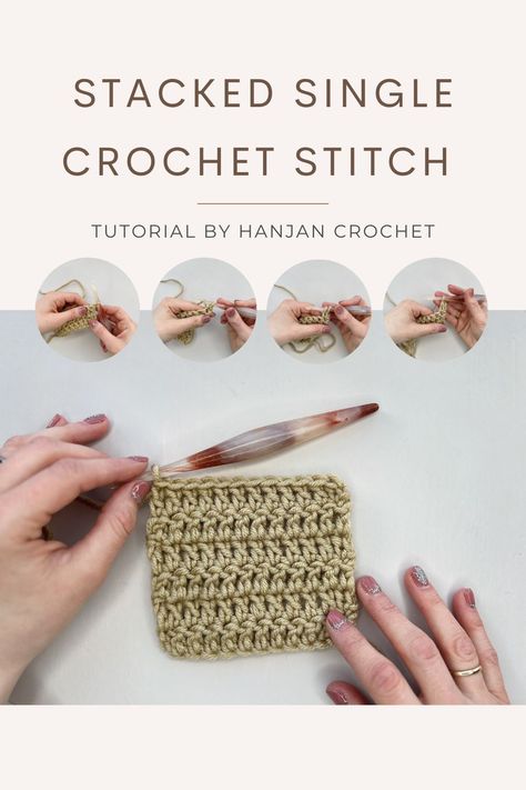 Stacked single crochet stitches | HanJan Crochet Stacked Single Crochet Stitch, Stacked Double Crochet, Stacked Single Crochet, Hands Embroidery, Stitch Witchery, Crochet Tips, Stitch Tutorial, Bar Recipes, Crochet Stitches For Beginners