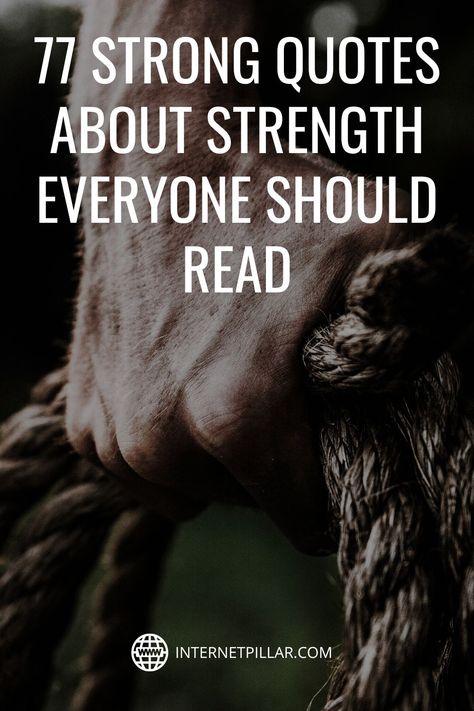 Strength Quotes Men, Building Strength Quotes, Always The Strong One Quote, Strength In Numbers Quote, Finishing Strong Quotes, Quotes To Encourage Him, Strong Quotes For Men, Army Strong Quotes, Hero Quotes Inspirational