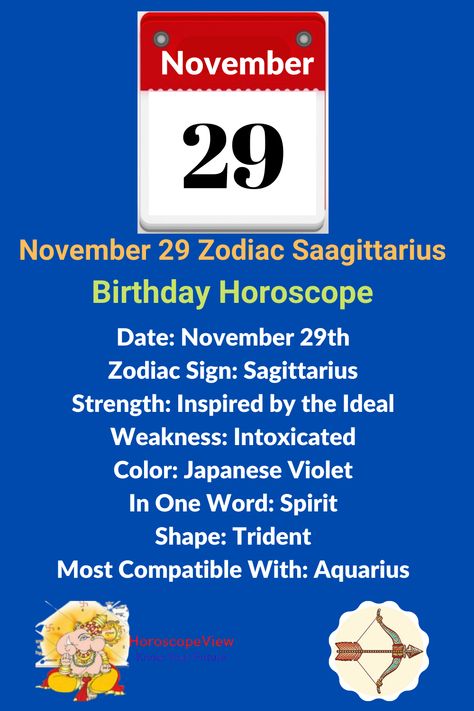 November 29 zodiac Sagittarius birthday astrology and horoscope predictions for all life predictions and aspects help you lead your life happily. In this post, you will get to know all about Nov 29 Sagittarius zodiac predictions such as love, job, money, business, family, education, children, health and more. Also, you will get an answer for what is the zodiac Sign for November 29? Personality Characters, November Zodiac Sign, Positive And Negative Traits, Zodiac Predictions, Zodiac Sign Sagittarius, Birthday Horoscope, Sagittarius Birthday, Horoscope Dates, Sagittarius Astrology