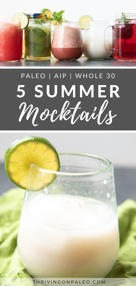 5 Mocktail Recipes for summer that are Paleo & AIP compliant (and some are Whole30 too). These fun nonalcoholic beverages are something you can easily make and drink at any party, cookout, or festival this summer! #paleorecipes #aiprecipes #paleodrinks #mocktails #thrivingonpaleo Whole 30 Drinks Ideas, Whole Food Summer Recipes, Whole 30 Energy Drink, Aip 4th Of July Recipes, Paleo Mocktails Non Alcoholic, Whole 30 Drinks Approved, Aip Drinks List, Summer Aip Recipes, Whole 30 Mocktail Recipes