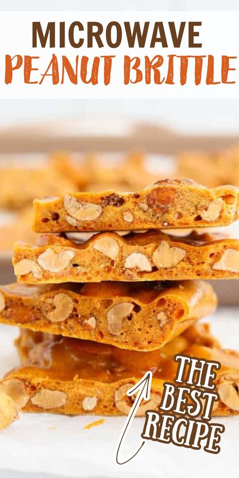 Microwave Peanut Brittle Recipe, Easy Peanut Brittle, Easy Peanut Brittle Recipe, Easy Food Gifts, Homemade Peanut Brittle, Microwave Peanut Brittle, Holiday Candy Recipes, Peanut Brittle Recipe, Brittle Recipes