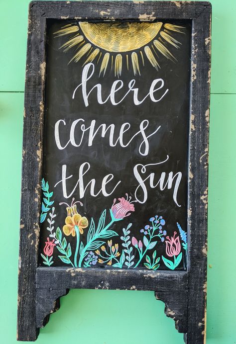 Quotes Chalkboard Art, Sun Chalk Art, Chalk Art Board, Here Comes The Sun Chalkboard Art, Spring Chalkboard Quotes, Garden Chalkboard Art, Cute Spring Chalkboard Ideas, Chalkboard Designs Spring, Summer Chalk Art Chalkboard Ideas