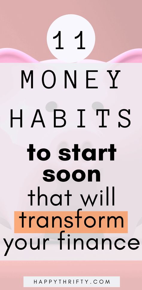 11 Better Money Habits to Transform Your Finance Personal Financial Planning, Better Money Habits, Debt Help, Financial Growth, Money Saving Techniques, I Still Remember, Debt Management, Graduate Program, Money Habits