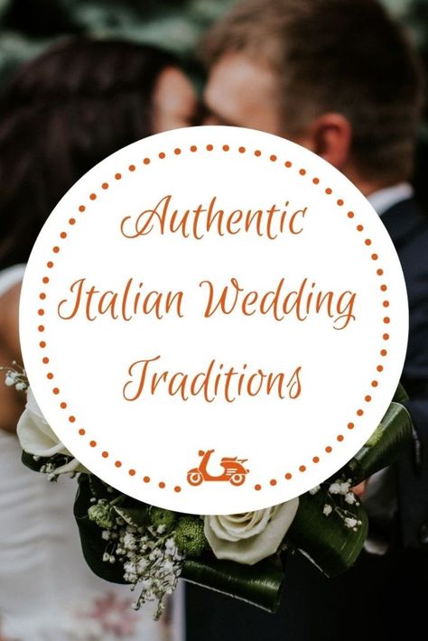 Italian Wedding Traditions - Instantly Italy Sicily Wedding Ideas, Italian Wedding Traditions Ceremony, Italian Wedding Traditions Ideas, Wedding Ideas Italian, Italian Wedding Blessing, Sicilian Wedding Traditions, Italian Wedding Favors For Guests, Southern Italian Wedding, Mexican Italian Wedding