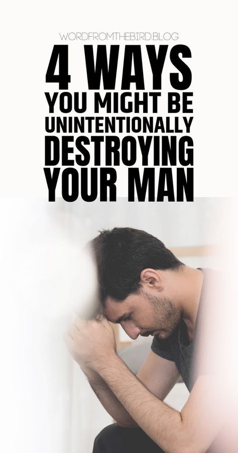 4 Ways You Might Be Unintentionaly Destroying Your Man Communication In Marriage, Best Marriage Advice, Best Relationship Advice, Healthy Relationship Tips, Healthy Marriage, Relationship Help, Marriage Relationship, Good Marriage, Marriage Tips