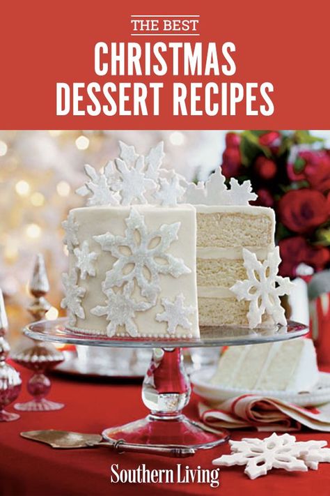 Holiday Desserts Christmas Elegant, Elegant Christmas Dessert Ideas, Southern Living Dessert Recipes, Desserts For A Christmas Party, Showstopper Christmas Dessert, Christmas Deserts Recipes Elegant, Fancy Christmas Desserts Beautiful, Christmas Dessert Ideas Fancy, Southern Christmas Desserts