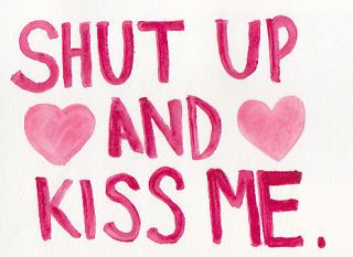 <3 <3 Shut Up And Kiss Me, Mary Chapin Carpenter, Frases Tumblr, Bohol, Picture Collage, Hopeless Romantic, Shut Up, Be My Valentine, Kiss Me