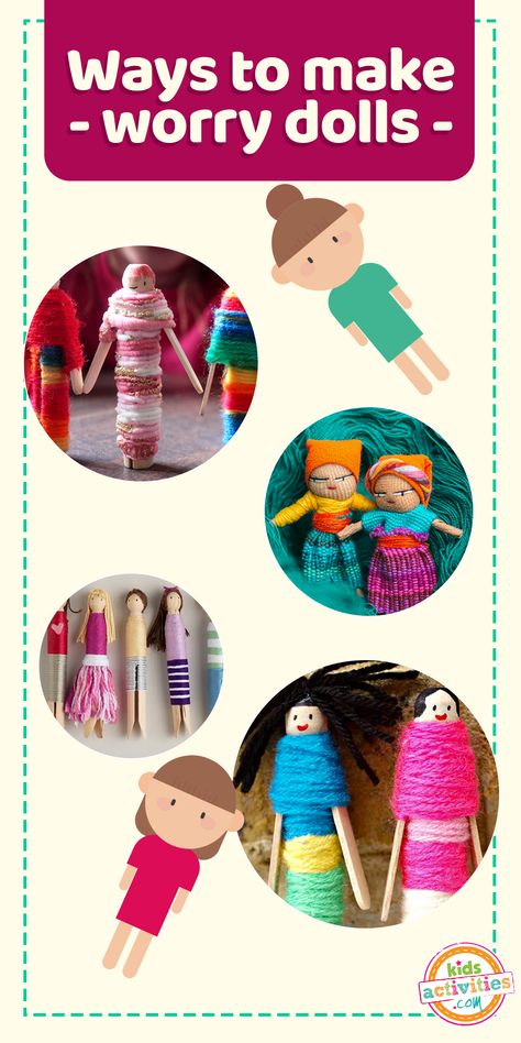 21 Fun Ways To Make Worry Dolls | Kids Activities Blog Guatemalan Worry Dolls Diy, How To Make Yarn Dolls Simple, Worry Dolls Diy How To Make, How To Make Worry Dolls, Cultural Crafts For Kids, Worry Dolls Diy, Cuddly Toy Storage Ideas, Diy Worry Dolls, Easy Crafts To Make And Sell