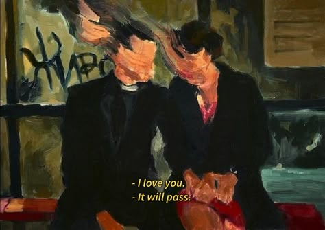 i love you it will pass Septième Art, I Love Cinema, Film Quotes, Arte Inspo, Art Anime, Art Graphique, Pretty Words, Pretty Art, Movies Showing